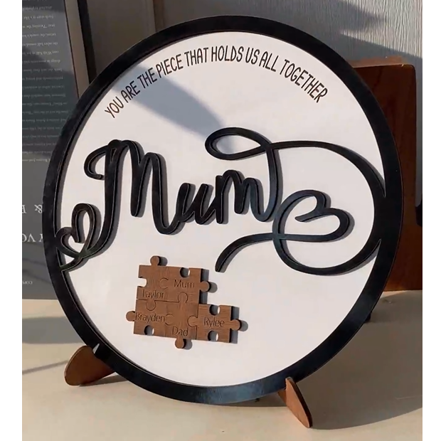 Mum You Are The Piece That Holds Us Together Wooden Puzzle Piece Mother's Day Sign