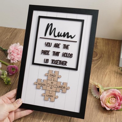 Mum You Are The Piece That Holds Us Together Wooden Puzzle Piece Sign Mother's Day Gift