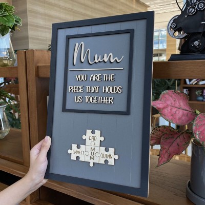 Mum You Are The Piece That Holds Us Together Wooden Puzzle Piece Sign Mother's Day Gift