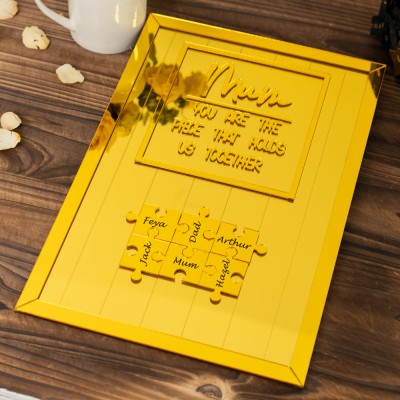 Mum You Are The Piece That Holds Us Together Acrylic Puzzle Piece Mother's Day Sign