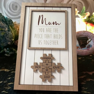 Handmade Personalised Wood Mum Puzzle Sign | Mum You Are The Piece That Holds Us Together