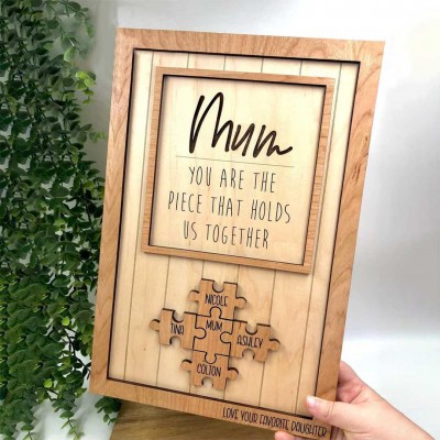 Handmade Personalised Wood Mum Puzzle Sign | Mum You Are The Piece That Holds Us Together